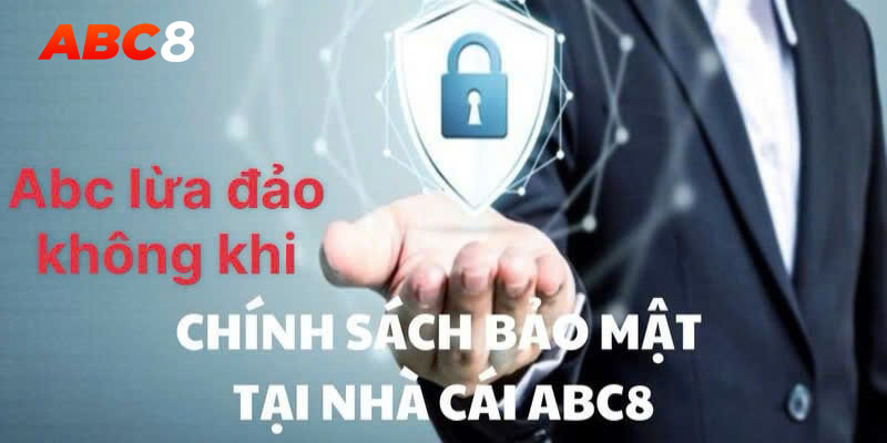 Chính sách bảo mật cao 